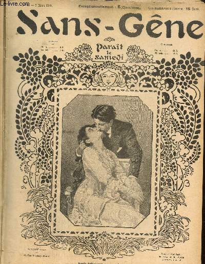 Sans-Gne, n1 (2 mars 1901) : Contre le froid / Les suiveurs / Les bavardes / Le petit Tlgraphiste a tous les vices ! / Publicit / Les mots historiques /...