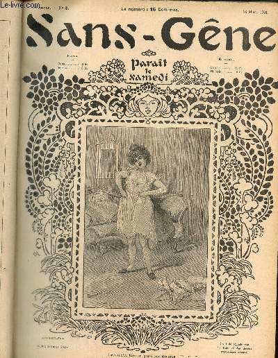 Sans-Gne, n3 (16 mars 1901) : Au bal masqu / Au bal de l'Opra / Retour au pays / Entre demi-mondaines / Music-Hall / Au Temple de la Desse / Carnaval /...