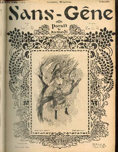 Sans-Gne, n4 (23 mars 1901) : Bal blanc / Mademoiselle Sans-Gne / Quo vadis ? / La ferme ! / Petites dfinitions / L'armurier et le bon client / La Chance ! /...