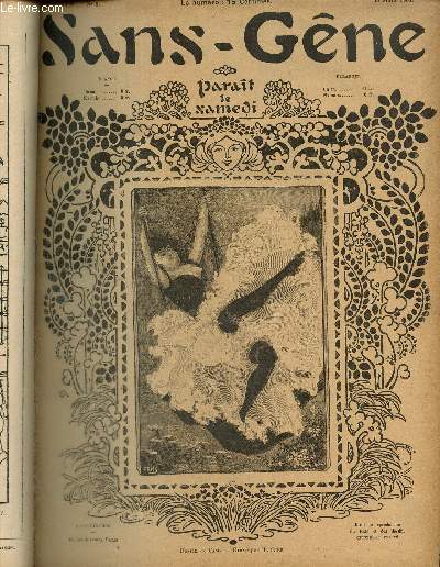 Sans-Gne, n5 (30 mars 1901) : Le March aux Oiseaux / Chres Petites / Les Affaires avant tout / Un Homme du Monde / Le Chagrin tue ! /...