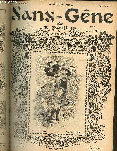 Sans-Gne, n9 (27 avril 1901) : Le cordon dfait / Mastuvu / Aprs l'hippique / L'employ factieux / Chez le directeur / Dans le monde / Les deux pochards /...