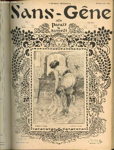 Sans-Gne, n39 (23 novembre 1901) : Lgitime orgueil d'un femme bien leve / Ces bons domestiques / Le vieux marcheur / Ne laissez rien perdre / Sortie de bal / Nouvelle /...