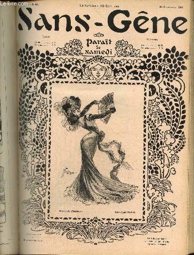 Sans-Gne, n40 (30 novembre 1901) : Cours d'amour / Les Remplaantes / Les mots d'enfants / Les costumes de la revue / Les coulisses de l'amour / Les cors z'aux pieds / Les pices  voir /...