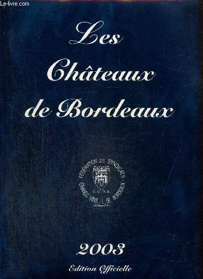 Les Chteaux de Bordeaux