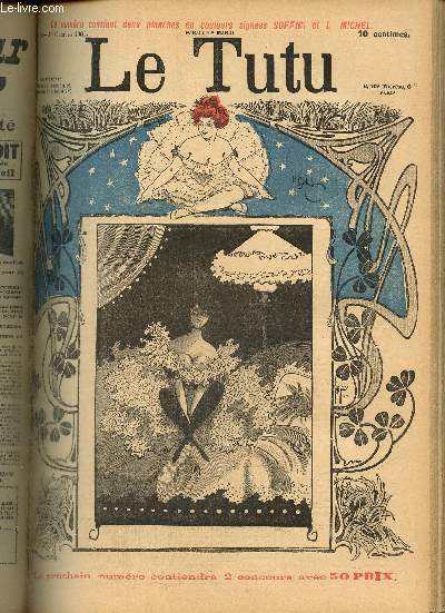 Le Tutu, n30 (15 octobre 1901) : Franck & Rosette, ou le journal d'un homme simple / Chat chaud / Msaventure d'une marquise / Entre cocottes / Superstition et gnrosit / Amour filial / Attente /...