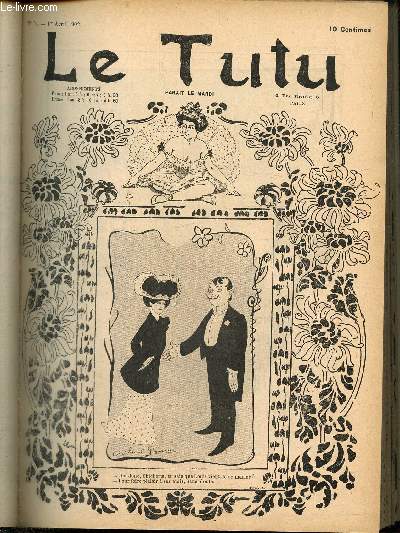 Le Tutu, n54 (1er avril 1902) : Content de soi / Sensation bizarre / Entre en matire / Il n'y aura donc pas de limite / Deux points de vue / Leur histoire / L'amour timide / Grandeur et dcadence /...