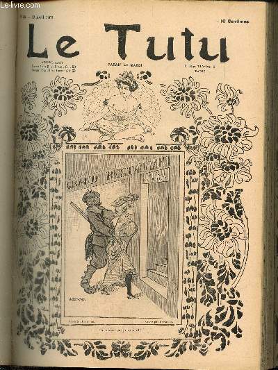 Le Tutu, n58 (29 avril 1902) : Grave interview / Logique / Un homme spirituel / Au bal / Musique en chambre / Cadeaux / Chagrin d'amour / La paille et la poutre /...