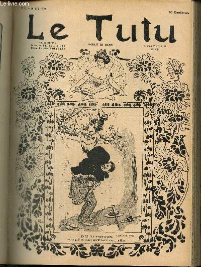 Le Tutu, n61 (20 mai 1902) : Au palais / Cramponne-toi Gugusse / Cours d'histoire / Eloquence du barreau / Melancolia / Epreuve concluante / Les mots de Montmartre /...