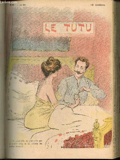 Le Tutu, n63 (3 juin 1902) : Un homme solide / A l'opra / Rponse topique / Envoi au salon / Modern style / Mots de Montmartre / Partie carre /...