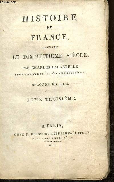 Histoire de France pendant le dix-huitime sicle, tome III