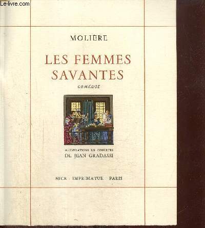 Les Femmes Savantes - Les Fourberies de Scapin