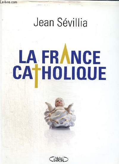La France Catholique