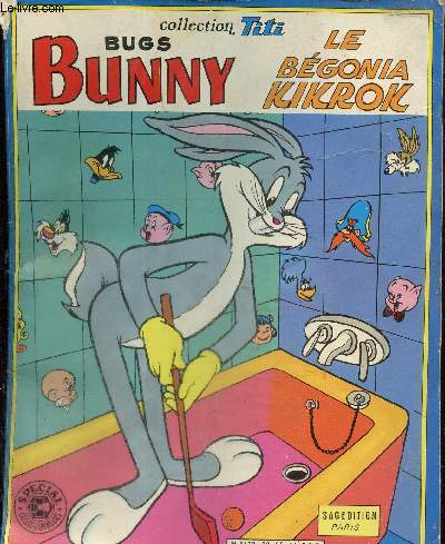 Bugs Bunny : Le Bgonia Kikrok