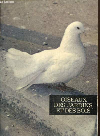 Oiseaux des jardins et des bois