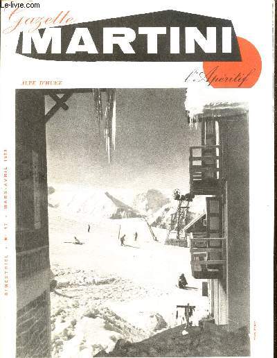 Gazette Martini, n17 (mars-avril 1956) : Le roman de Renart (Jean-Pierre Bayard) / Un indsirable, le poisson-chat (Pierre Reine) / Splologie et tourisme souterrain (C. Queffelec) / Le quartier du Marais (Jean-Louis Vaudoyer) /...