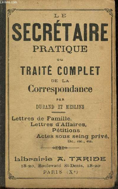 Le secrtaire pratique - Trait complet de la correspondance