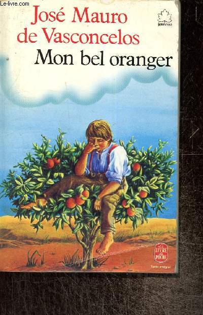 Mon bel oranger (Livre de Poche, n2)