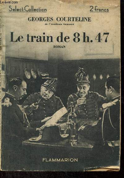 Le train de 8h.47 (Select-Collection, n44)