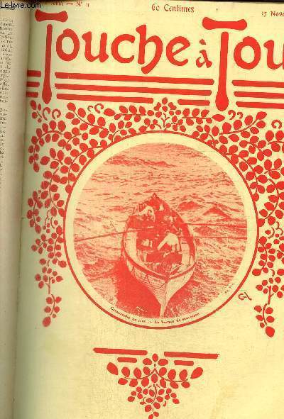 Touche  Tout, 6e anne, n11 (15 novembre 1913) : L'Attrape-si-tu-peux (Henry Malo) / Les gurisseurs parisiens (Jeanne Morin) / Un collier qu'on n'et point vol (Henri Christian) / La cryptographie et ses dchiffreurs (J. Brmol) / L'homme sans peur...