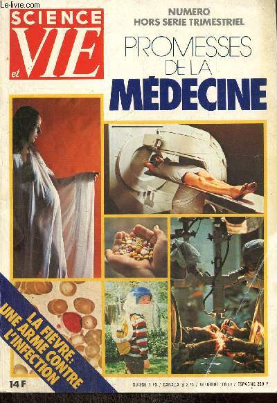Science & Vie, hors-srie n136 (septembre 1981) : Les grands succs de la mdecine / Dix ans pour passer le cap de l'informatisation / Les mdicaments de l'inflammation / Le diagnostic prnatal et ses limites / Les molcules de la douleur et du bien-tre