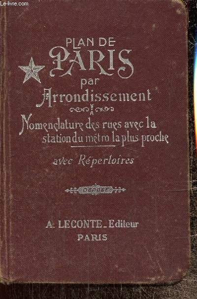 Guide indicateur des rues de Paris, avec les stations du Mtropolitain les plus proches