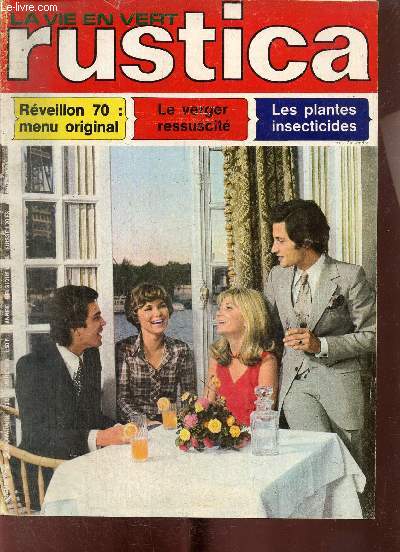 Rustica, 43e anne, n50 (13 dcembre 1970) : Le verger ressuscit / Le semaine de Nicolas / Rapports de bon voisinage / Les maisons qui revivent / Astuces modernes pour un dcor classique / Un rveillon original /...