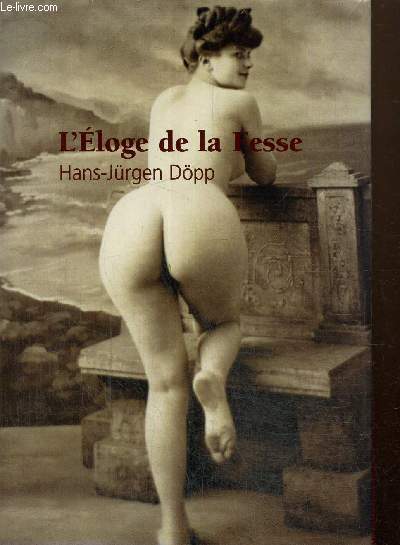 L'Eloge de la Fesse (Collection 