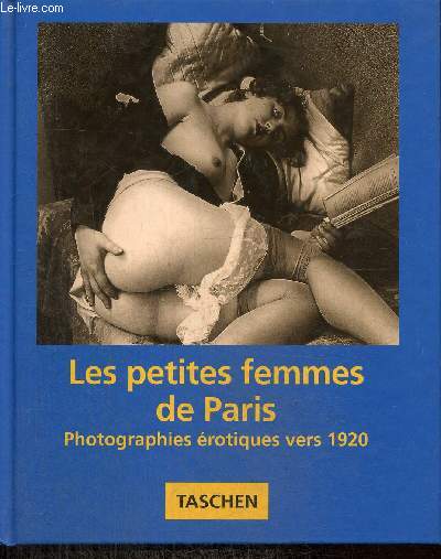 Les petites femmes de Paris - Photographies rotiques vers 1920