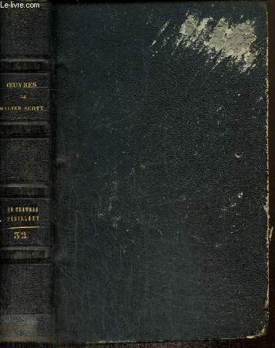 Oeuvres de Walter Scott, tome XXXII : Le Chteau Prilleux / Histoire de la dmonologie et de la sorcellerie