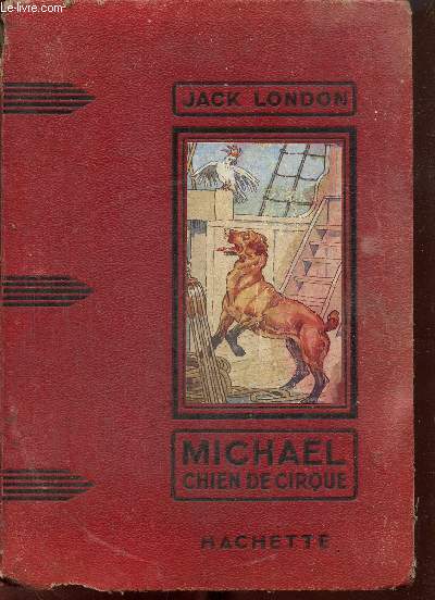 Michal, chien de cirque (Collection des grands romanciers)