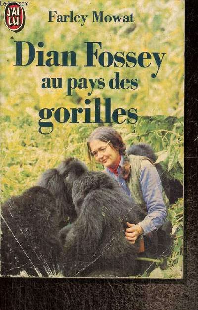 Dian Fossey au pays des gorilles
