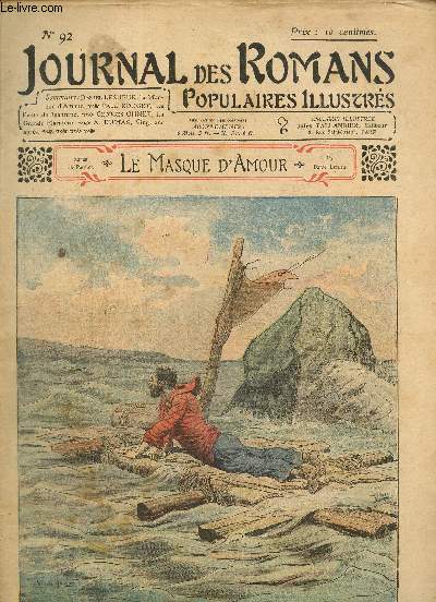 Journal des Romans Poulaires Illustrs, n92 : A. Dumas, Vingt ans aprs / Daniel Lesueur, Le Masque d'amour / Max Villemer, Gogosse / Georges Ohnet, La Grande Marnire / Paul Rouget, La Faute de Jeannine