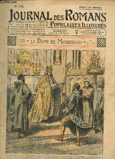 Journal des Romans Poulaires Illustrs, n156 : Maxime Villemer, Nolle la Blonde / Paul Bertnay, Le Pch de Marthe / A. Dumas, La Dame de Monsoreau / Jules de Gastyne, Les Tortures d'une Vierge / Paul Rouget, La Criminelle