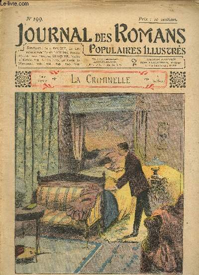 Journal des Romans Poulaires Illustrs, n199 : A. Dumas, La Dame de Monsoreau / Paul Rouget, La Criminelle / Maxime Villemer, Nolle la Blonde / Michel Morphy, Fiance Maudite