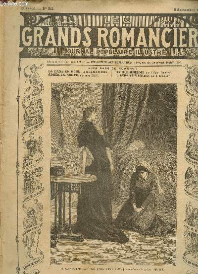 Les Grands Romanciers - Journal populaire illustr, 2e anne, n51 (8 septembre 1922) : La Dame en Noir (Emile Richebourg) / Roger-la-Honte (Jules Mary) / Les Deux Orphelines (Adolphe d'Ennery) / La bande  Fifi Vollard (C. Guroult)