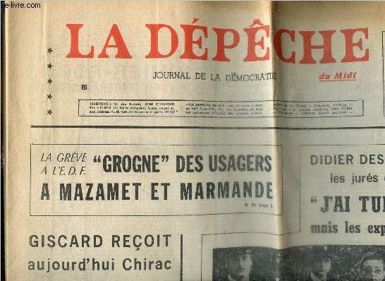 La Dpche du Midi, n10697, 30e anne (7 dcembre 1977) : La grve  l'EDF / Giscard reoit aujourd'hui Chirac, le souci de la normalisation / Allocations familiales, le taux de revalorisation / Plus de dollars pour Bokassa 1er /...
