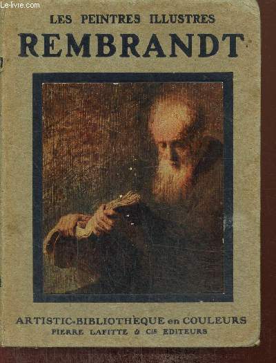 Les Peintres Illustres : Rembrandt