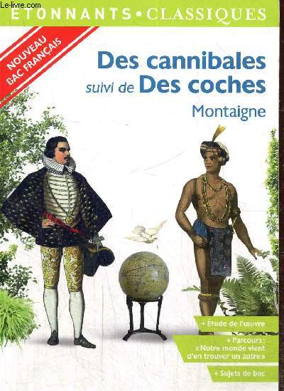 Des cannibales, suivi de Des coches