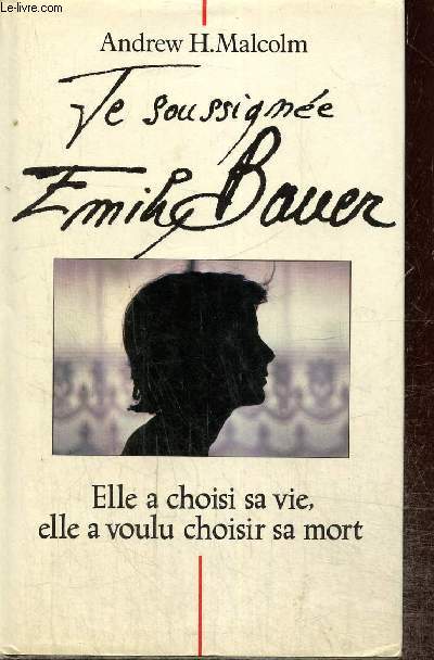 Je soussigne Emily Bauer