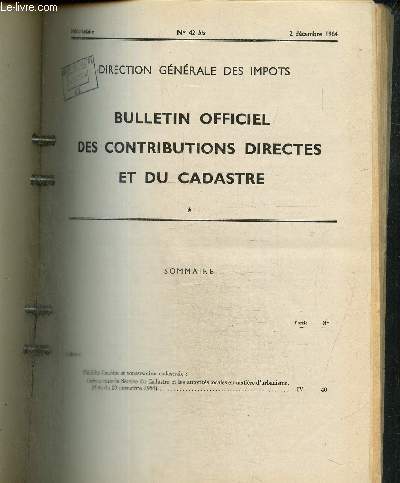 Bulletin Officiel des Contributions Directes et du Cadastre, n42 bis (2 dcembre 1964)