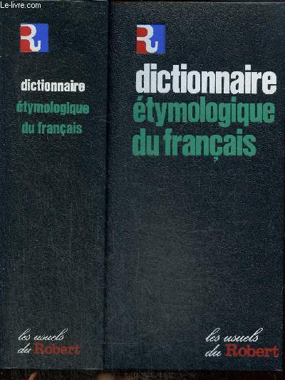 Dictionnaire tymologique du franais (Collection 