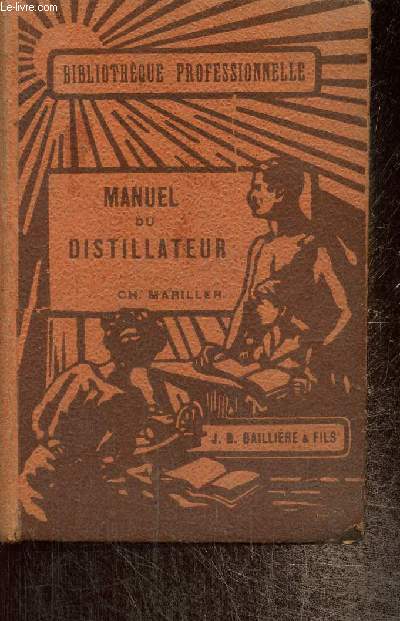 Manuel du distillateur (Collection 