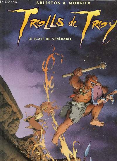 Trolls de Troy, tome II : Le scalp du Vnrable