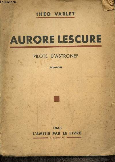 Aurore Lescure, pilote d'astronef