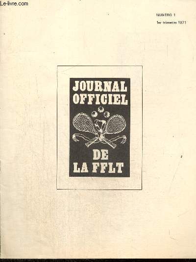 Journal officiel de la FFLT, n1 (1er trimestre 1971)