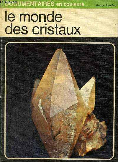 Les monde des cristaux