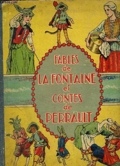 Fables de La Fontaine et contes de Perrault
