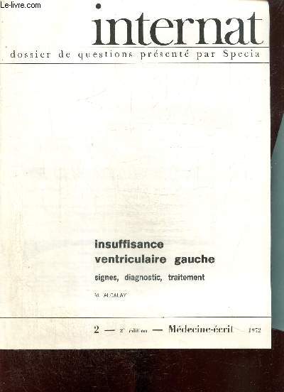 Internat - Dossier de questions prsent par Specia : Insuffisance ventriculaire gauche : signes, diagnostic, traitement