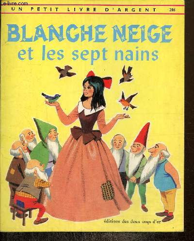 Blanche-Neige et les sept nains (Collection 