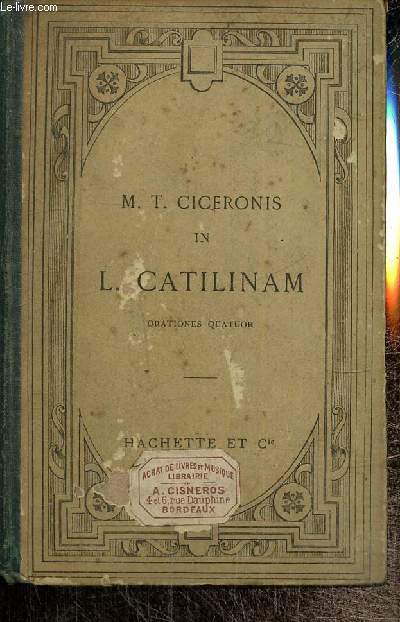 L. Catilinam - Orationes Quatuor